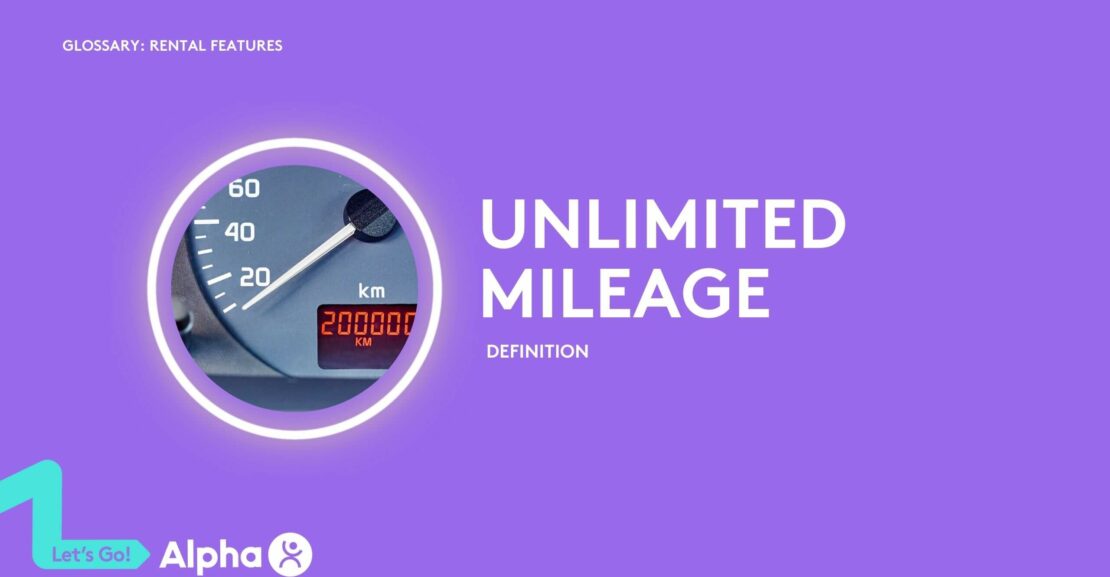 Understanding Unlimited Mileage Definition and Implications