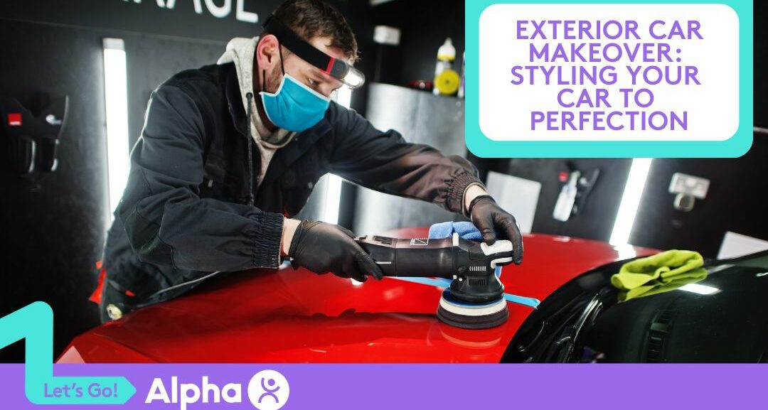 Exterior Car Makeover Styling Your Car to Perfection - Blog